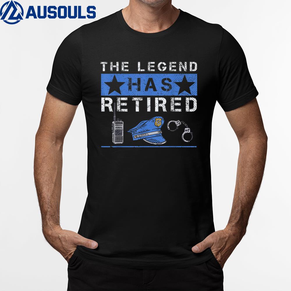 The Legend Has Retired Retirement Cop Police Officer T-Shirt Hoodie Sweatshirt For Men Women