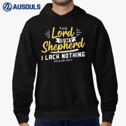 The Lord Is My Shepherd Christian Jesus And God Hoodie