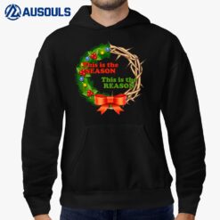 The Season The Reason Laurel Wreath Jesus Christian Xmas Hoodie