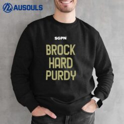 The Sports Gambling SGPN Brock Hard Purdy Sweatshirt