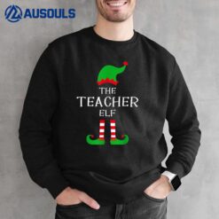 The Teacher Elf Matching Family Group Idea Funny Christmas Sweatshirt