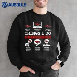 Things I Do In My Spare Time Funny Car Enthusiast Car Lover Sweatshirt