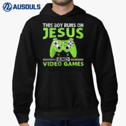 This Boy Runs On Jesus And Video Games Christian Hoodie