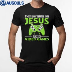 This Boy Runs On Jesus And Video Games Christian T-Shirt