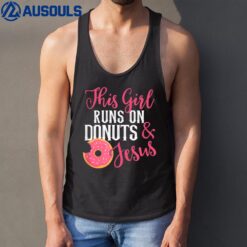 This Girl Runs On Donuts & Jesus - Religious s Tank Top