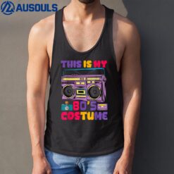 This Is My 80s Costume T-Shirt 80's 90's Party Tank Top