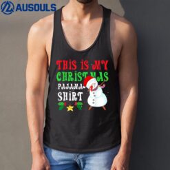 This Is My Christmas Pajama Shirt Funny Cute Dabbing Snowman Tank Top