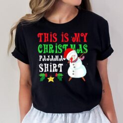 This Is My Christmas Pajama Shirt Funny Cute Dabbing Snowman T-Shirt