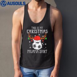 This Is My Christmas Pajama Shirt Soccer Xmas PJs Sports Tank Top