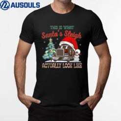 This Is What My Santa's Sleigh Firefighter Truck Christmas T-Shirt