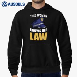 This Woman Knows Her Law Law Enforcement Police Officer Hoodie