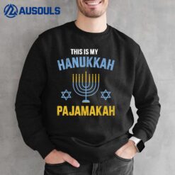 This is my hanukkah pajamakah for jewish christmas pajama Sweatshirt