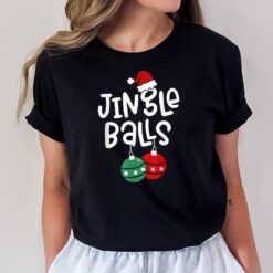 Tinsel Tits And Jingle Balls Funny Matching Christmas Couple  Ver 2 T-Shirt