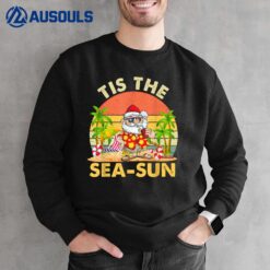 Tis The Sea Sun Santa Beach Summer Christmas Sweatshirt
