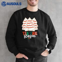 Tis The Season Christmas Tree Cakes Santa Christmas Sweatshirt