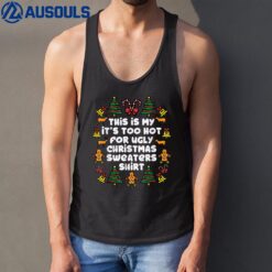 Too Hot Ugly Christmass Funny Xmas Tank Top