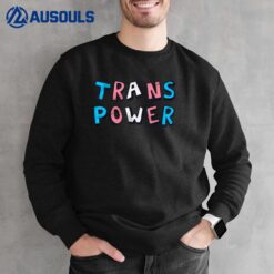 Trans Power Transgender LBGT Coloured Text Pastel Rights Sweatshirt