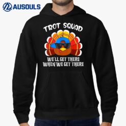 Turkey Trot Squad Funny Thanksgiving Running Costume Hoodie