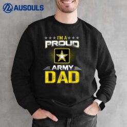 U.S. ARMY Proud US Army Dad  Military Veteran Pride Sweatshirt