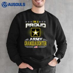 U.S. ARMY Proud US Army Granddaughter  Military Veteran Sweatshirt