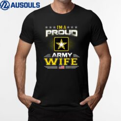 U.S. ARMY Proud US Army Wife  Military Veteran Pride T-Shirt