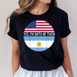 USA And Argentina Vintage Flags Shirt Yes I'm Both Of Them T-Shirt