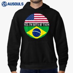 USA And Brazil Vintage Flags Shirt Yes I'm Both Of Them Hoodie