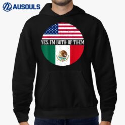 USA And Mexico Vintage Flags Shirt Yes I'm Both Of Them Hoodie