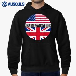 USA And UK Vintage Flags Shirt Yes I'm Both Of Them Hoodie