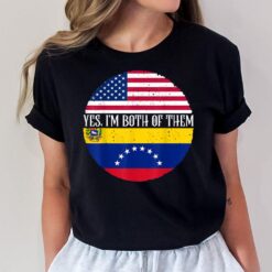 USA And Venezuela Vintage Flags Shirt Yes I'm Both Of Them T-Shirt