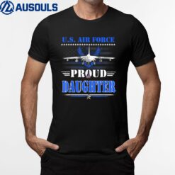 US Air Force Proud Daughter Womens -USAF Air Force Veterans T-Shirt