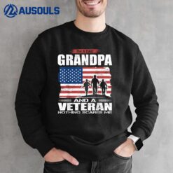 US Flag I? Dad Grandpa and a Veteran Nothing scares me Sweatshirt