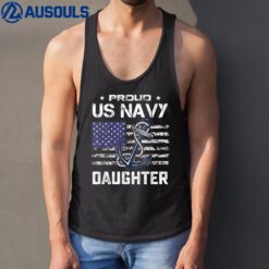 US Na vy Proud Daughter Proud US Navy Daughter Veteran Day Tank Top