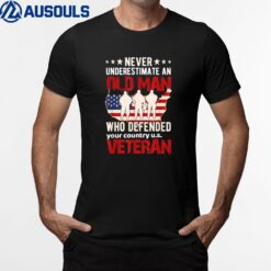 US Veteran Never Underestimate an Old Man T-Shirt