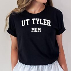 UT Tyler Mom Arch College University Font T-Shirt