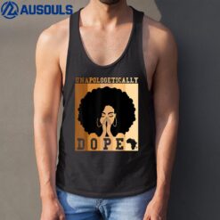 Unapologetically Dope Black History Month African American Ver 2 Tank Top