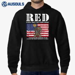 Until They Come Home My Soldier Red Friday Veterans Day Hoodie