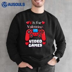 V Is For Valentine Video Games Sweatshirt