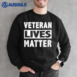 Veteran Lives Matter - Vintage Style Sweatshirt