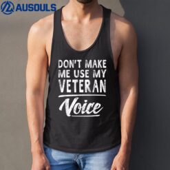 Veteran Voice Gifts Funny Sayings Veteran Tank Top