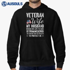 Veteran Wife Husband Soldier Military proud wife Hoodie