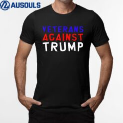 Veterans Against Trump T-Shirt