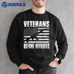 Veterans Before Refugees Sweatshirt