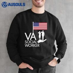 Veterans saluting the Flag supported by VA Social Workers Sweatshirt