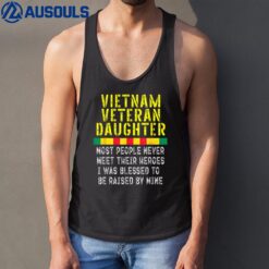 Vietnam Veteran Daughter Raised By My Hero War Veteran's Tank Top