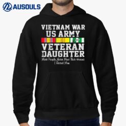 Vietnam War US Army Veteran Daughter Hoodie