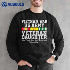 Vietnam War US Army Veteran Daughter Sweatshirt