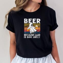 Vintage Beer Because 2020 Is Boo Sheet Ghost Drink Beer T-Shirt