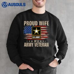 Vintage Proud Wife Of A Army Veteran With American Flag Ver 2 Sweatshirt