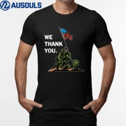 We Thank You Memorial Day Veteran Military  Veterans T-Shirt